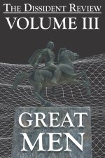 Dissident Review Vol. III