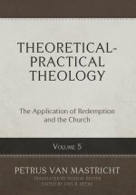 Theoretical-Practical Theology, Volume 5