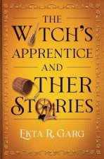 The Witch's Apprentice and Other Stories