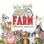 Wise Words from the Farm
