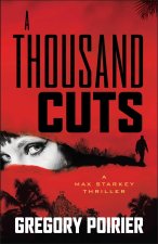 A Thousand Cuts
