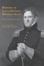 Memoirs of Lieut.-General Winfield Scott