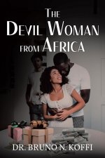 The Devil Woman from Africa