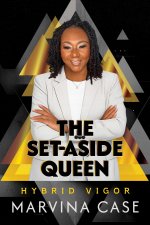 The Set-Aside Queen