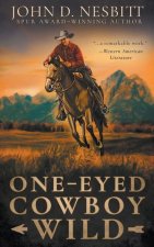 One-Eyed Cowboy Wild