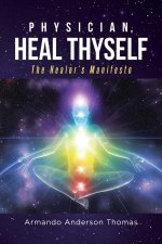 Physician, Heal Thyself