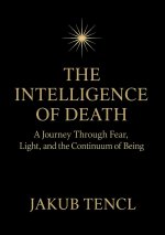 The Intelligence of Death