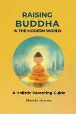 Raising Buddha in the Modern World