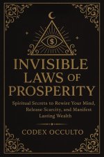 Invisible Laws of Prosperity