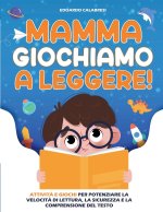 Mamma Giochiamo a leggere!