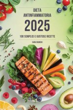 Dieta Antinfiammatoria 2025