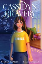 Cassidy's Bravery