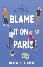 Blame It On Paris