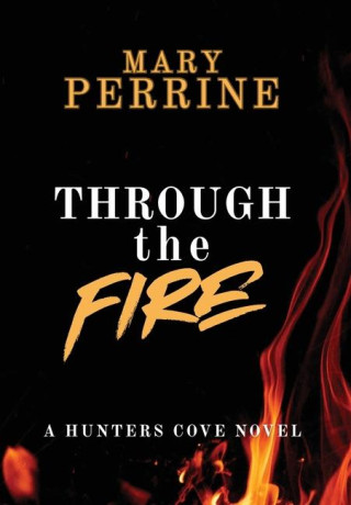 Through the Fire