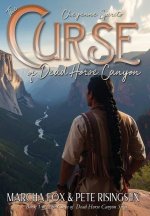 The Curse of Dead Horse Canyon