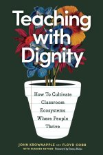 Teaching with Dignity