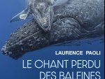 Le chant perdu des baleines