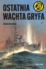 Ostatnia wachta Gryfa. Żółty tygrys