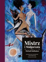 Mistrz i Małgorzata. Wydanie ilustrowane