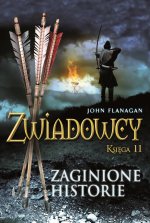Zaginione historie. Zwiadowcy. Księga 11