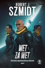 Wet za wet. Pola dawno zapomnianych bitew: Bukowski. Tom 4