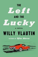 LEFT & THE LUCKY