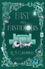 FAST & FASTIDIOUS