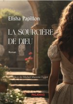 La sourcière de Dieu