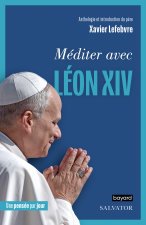 Méditer avec le pape Léon XIV