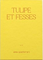 TULIPE ET FESSES