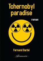 Tchernobyl paradise