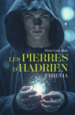 Les Pierres d'Hadrien, tome 1