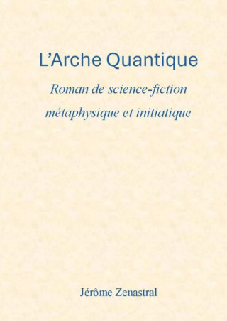L'Arche Quantique