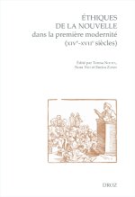 Éthiques de la nouvelle dans la première modernité (XIVe-XVIIe siècles)
