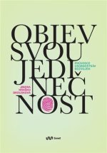 Objev svou jedinečnost
