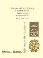 Marques Tipografiques D'Ambit Catala Segles Xv-Xvii