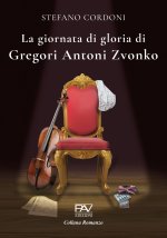 giornata di gloria di Gregori Antoni Zvonko
