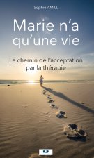 Marie n'a qu'une vie