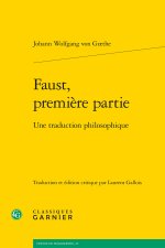Faust, première partie - une traduction philosophique