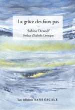 La grâce des faux pas