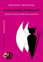 diavoletto di Maxwell. La fisica nascosta nella vita quotidiana. Limited edition
