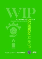 Work in progress. Per la formazione degli educatori e dei catechisti 2025/2026
