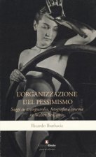 organizzazione del pessimismo. Saggi su avanguardia fotografia e cinema in Walter Benjamin