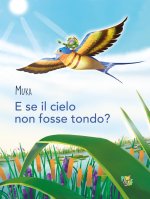E se il cielo non fosse tondo?