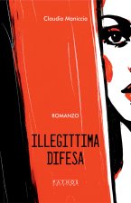Illegittima difesa