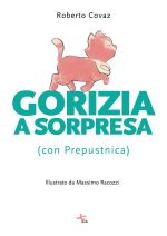Gorizia a sorpresa (con Prepustnica)