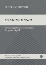 Machina mundi. Per una regolazione democratica dei poteri digitali