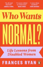 Who Wants Normal?