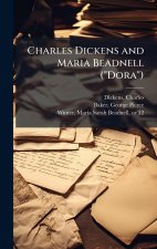 Charles Dickens and Maria Beadnell (