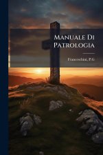 Manuale Di Patrologia